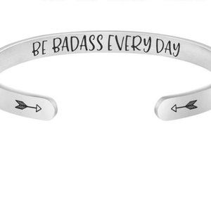 Joycuff "Be Badass Every Day" stainless steel cuff bracelet (never worn)